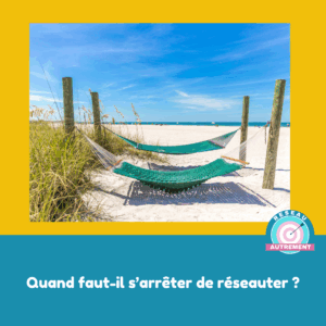 Faut il arrêter de réseauter ?