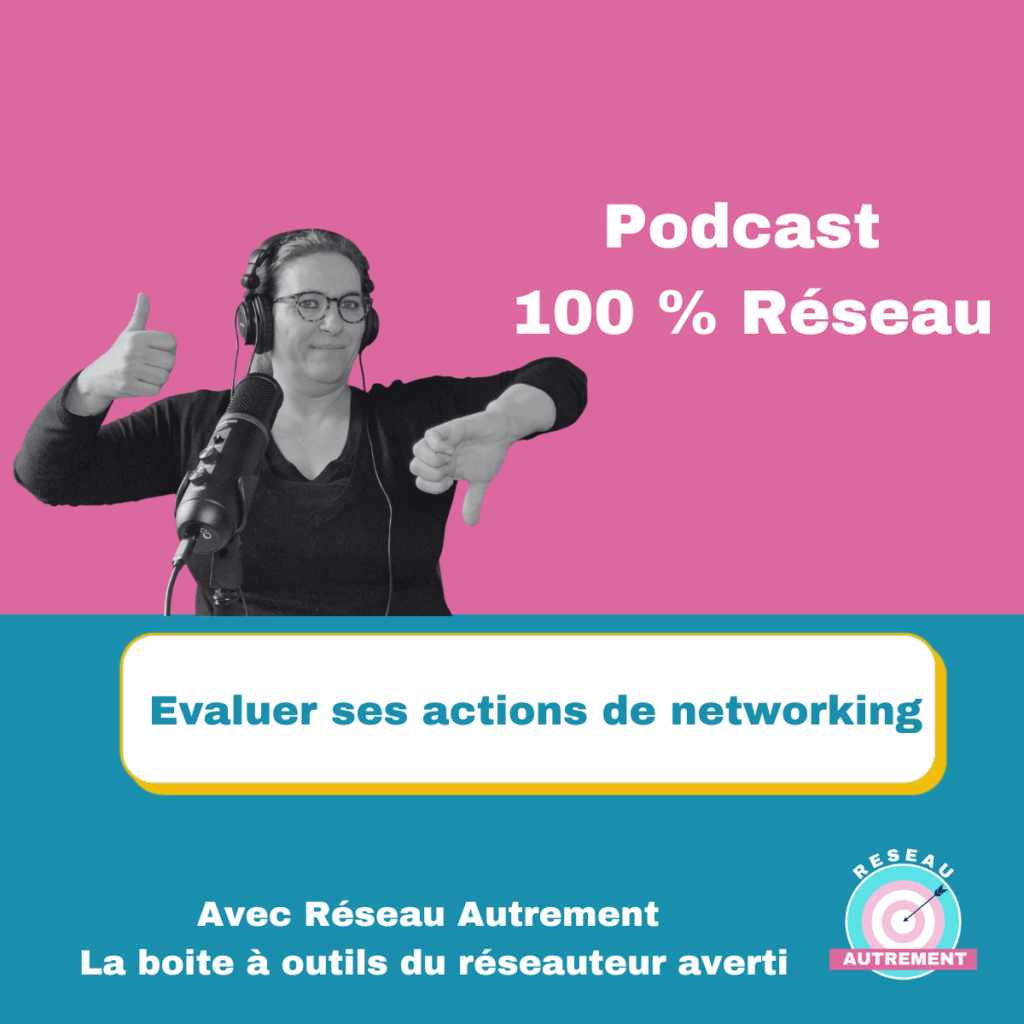 Evaluer ses actions de networking